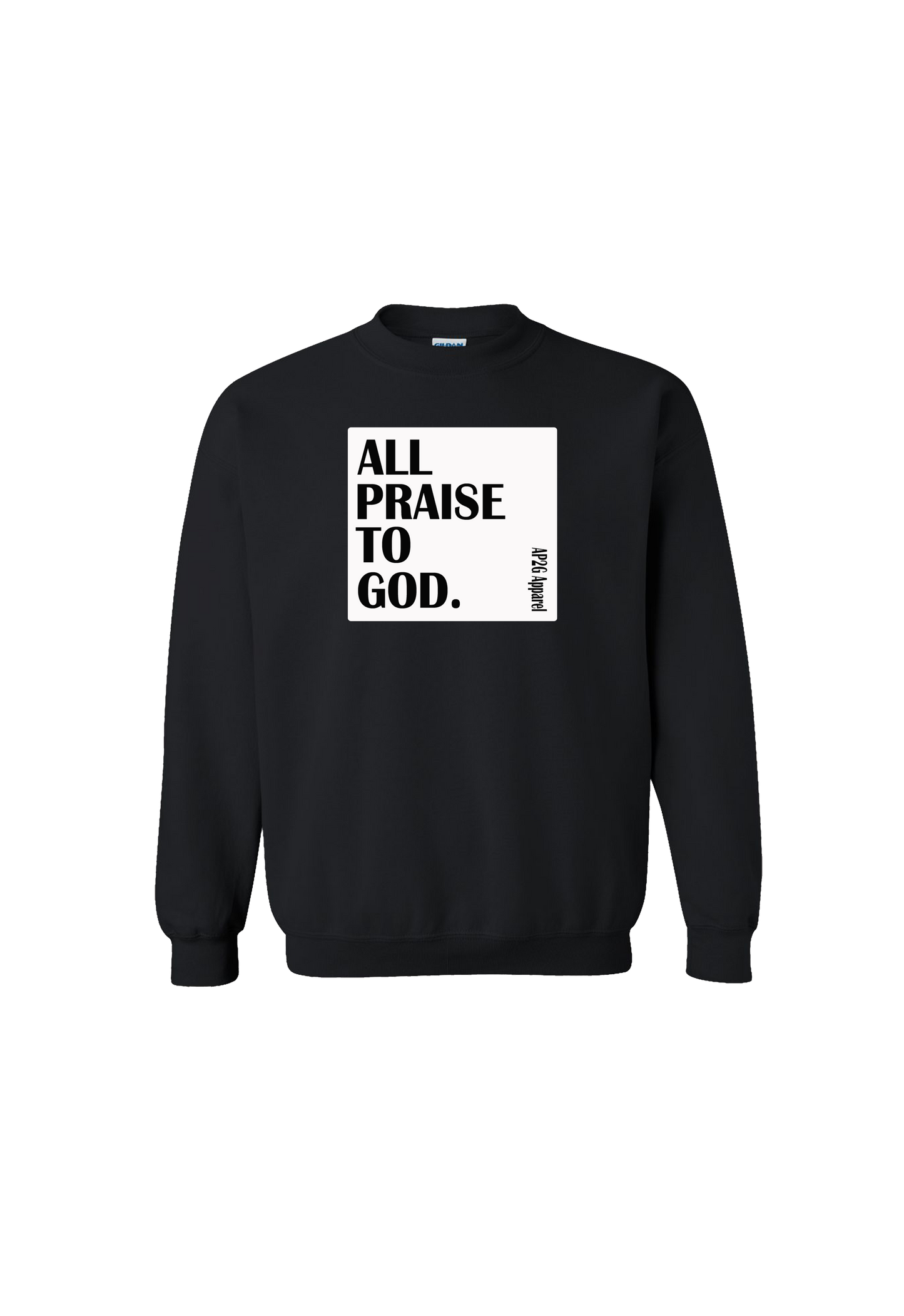 All Praise To God (Box) crew neck sweater